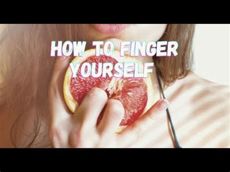 what does fingering yourself mean|Fingering (sexual act) .